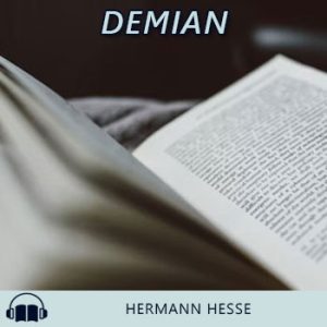 Audiolibro Demian de Hermann Hesse gratis en español
