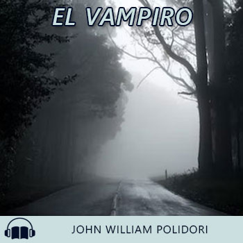 Audiolibro El Vampiro de John William Polidori gratis en español