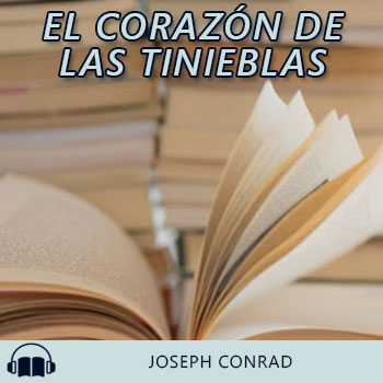 Audiolibro El corazón de las tinieblas de Joseph Conrad gratis en español