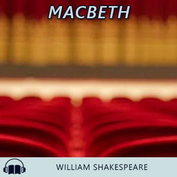 Audiolibro Macbeth de William Shakespeare gratis en español