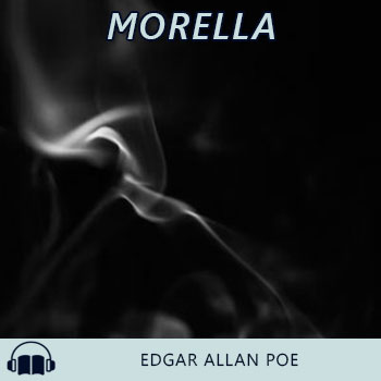 Audiolibro Morella de Edgar Allan Poe gratis en español