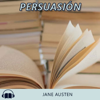 Audiolibro Persuasión de Jane Austen gratis en español