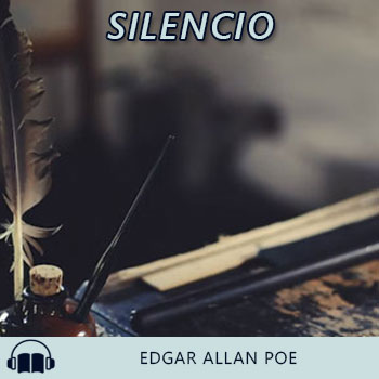 Audiolibro Silencio de Edgar Allan Poe gratis en español